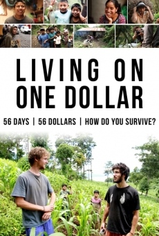 Living on One Dollar online kostenlos