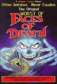 The Worst of Faces of Death online kostenlos