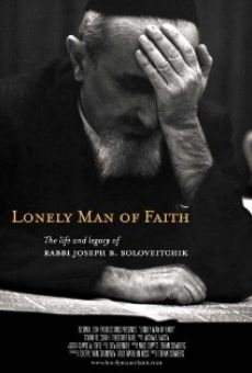 Watch Lonely Man of Faith: The Life and Legacy of Rabbi Joseph B. Soloveitchik online stream