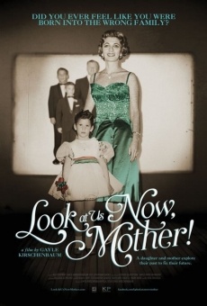 Look at Us Now, Mother! online