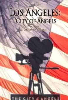 Los Angeles: 'City of Angels' - Aerial Documentary kostenlos