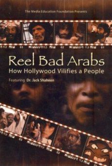 Reel Bad Arabs: How Hollywood Vilifies a People online kostenlos