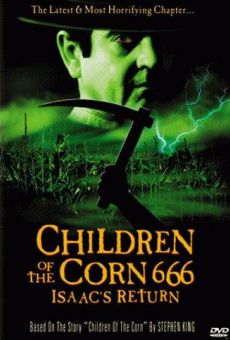 Children Of The Corn 666: Isaacs Return online