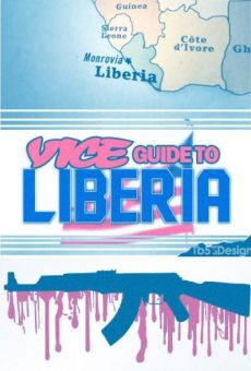 The Vice Guide To Liberia (The Cannibal Warlords of Liberia) online