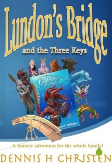 Lundon's Bridge and the Three Keys online free