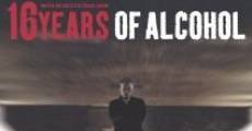 16 Years of Alcohol (2003)