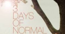 Filme completo 3 Days of Normal
