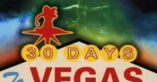 30 Days to Vegas streaming
