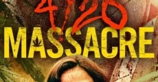 4/20 Massacre streaming