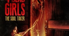 4 Dead Girls: The Soul Taker streaming