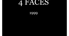 4 Faces film complet