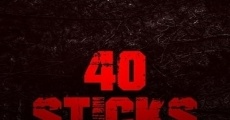 40 Sticks streaming