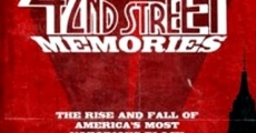 42nd Street Memories: The Rise and Fall of America's Most Notorious Street