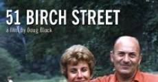 51 Birch Street streaming