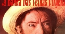 A Banda das Velhas Virgens film complet