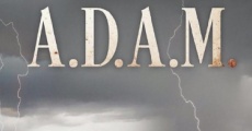 A.D.A.M: The Beginning film complet