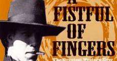 A Fistful of Fingers streaming
