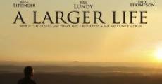 A Larger Life film complet