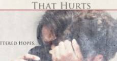 A Love That Hurts film complet