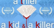 Filme completo A Thief, a Kid & a Killer