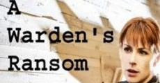 Filme completo A Warden's Ransom