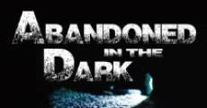 Filme completo Abandoned in the Dark