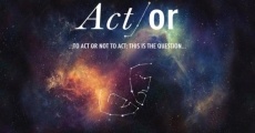 Act/Or