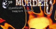 Filme completo Addicted to Murder 3: Bloodlust