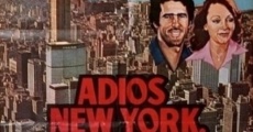 Adios, New York, adios (1973) stream