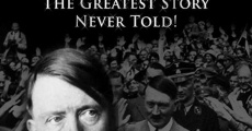 Filme completo Adolf Hitler: The Greatest Story Never Told