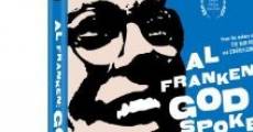 Al Franken: God Spoke streaming
