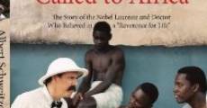 Albert Schweitzer: Called to Africa