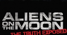 Aliens on the Moon: The Truth Exposed streaming