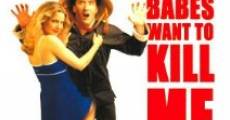 Filme completo All Babes Want to Kill Me