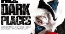 All Dark Places film complet