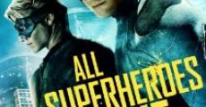 All Superheroes Must Die streaming