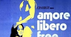 Amore Libero - Free Love streaming