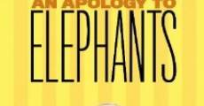 An Apology to Elephants streaming
