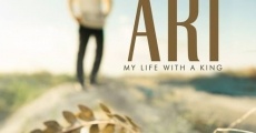 ARI: My Life with a King streaming