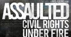 Filme completo Assaulted: Civil Rights Under Fire