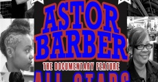 Filme completo Astor Barber All-Stars