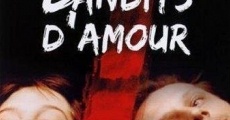 Bandits d'amour streaming