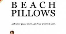 Beach Pillows streaming