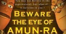 Beware the Eye of Amun-Ra streaming