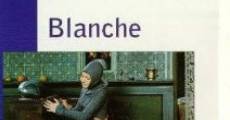 Filme completo Blanche