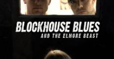 Blockhouse Blues and the Elmore Beast