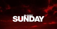 Bloody Sunday film complet