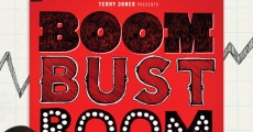 Boom Bust Boom film complet