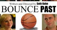 Bounce Past film complet