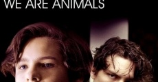 Boys On Film 11: We Are Animals streaming